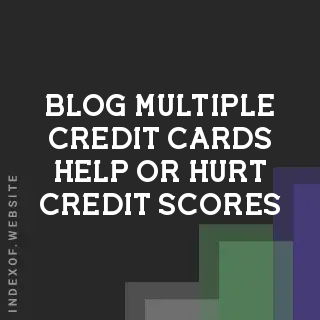 Do Multiple Credit Cards Help or Hurt Credit Scores for Young Adults? | Logo - Indexof